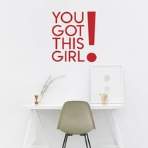 You Got This Girl! - Women’s Inspirational Quotes Wall Art Vinyl Decal - 23" X 26" Decoration Vinyl Sticker - Motivational Wall Art Decal - Bedroom Wall Art Decals - Trendy Vinyl Wall Art (Red)