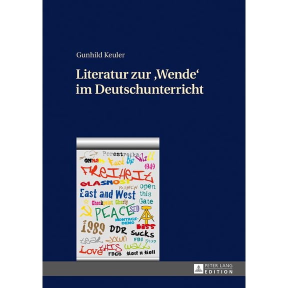 Literatur Zur Â«WendeÂ» Im Deutschunterricht, (Hardcover)
