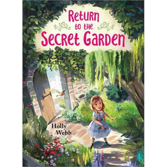 Pre-Owned Return to the Secret Garden (Paperback) 1492684244 9781492684244
