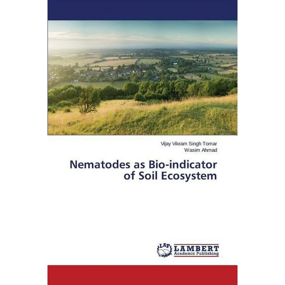 Nematodes as Bio-Indicator of Soil Ecosystem (Paperback)