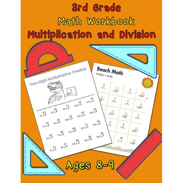 3rd grade math workbook multiplication and division ages 8 9 multiplication worksheets and division worksheets for grade 3 math workbook paperback walmart com