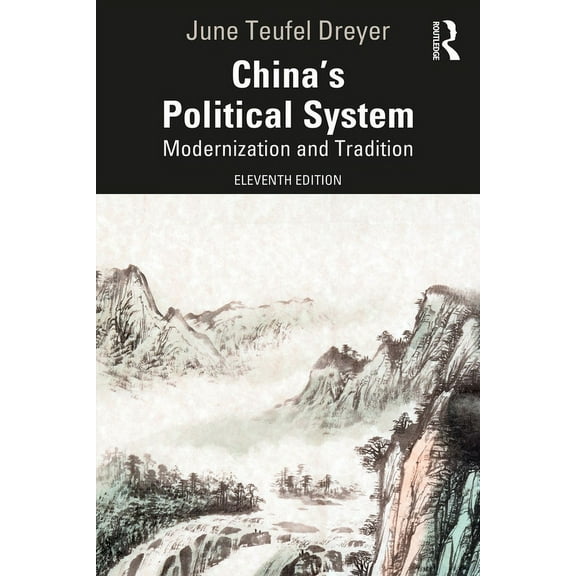 China's Political System: Modernization and Tradition, (Paperback)
