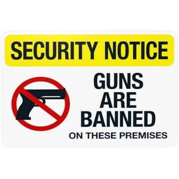 Security Notice Guns Are Banned On These Premises Warning Sign, Door Security Metal Signs for Home Business Outdoor Indoor Yard Garage Street Wall Safety Caution Custom Decor 12 x 8 Inch