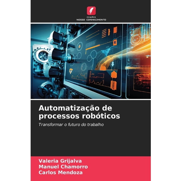 Automatização de processos robóticos, (Paperback)
