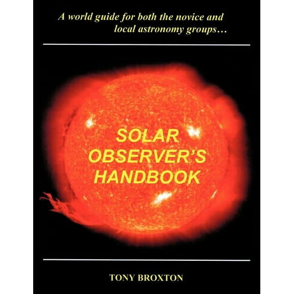 Solar Observer's Handbook, (Paperback)