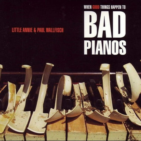 Paul Wallfisch - When Good Things Happen to Bad Pianos - Alternative - CD