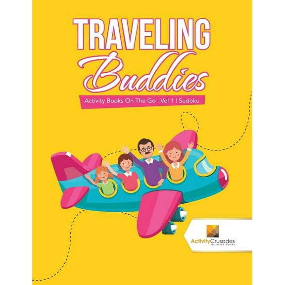 Traveling Buddies: Activity Books On The Go Vol 1 Sudoku, (Paperback)