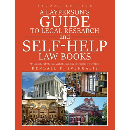 A Layperson s Guide to Legal Research and Self-Help Law Books (Paperback)