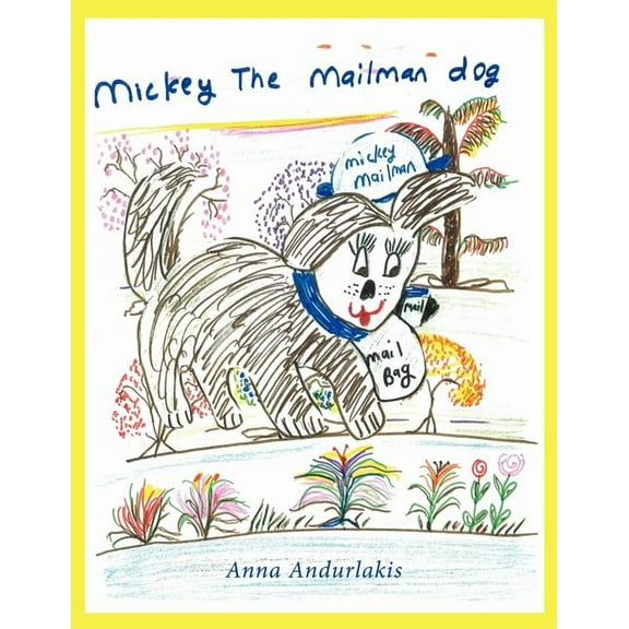 Mickey the Mailman Dog (Paperback)
