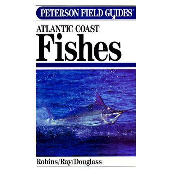 Pre-Owned Field Guide to Atlantic Coast Fishes of North America (The Peterson Field Guide Series) (Paperback) 0395391989 9780395391983