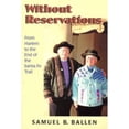 thumbnail image 1 of Pre-Owned Without Reservations: From Harlem to the End of the Santa Fe Trail (Legacy Edition), Used [Paperback], 1 of 1
