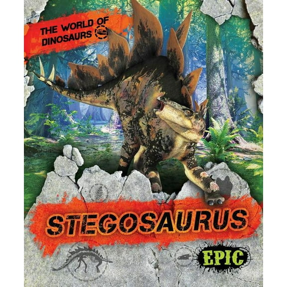 World of Dinosaurs Stegosaurus, (Hardcover)