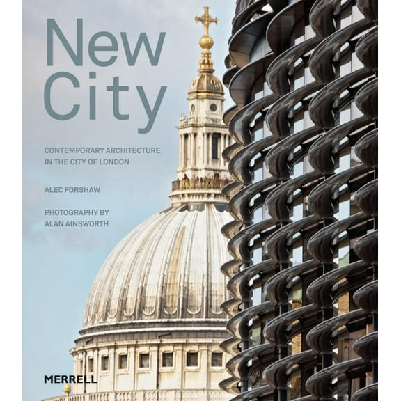 New City: Contemporary Architecture in the City of London, (Paperback)