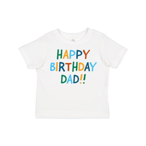 Inktastic Happy Birthday Dad Boys or Girls Toddler T-Shirt