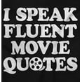 thumbnail image 2 of Speak Fluent Movie Quotes Classic Crewneck T Shirts Boy Girl Teen Brisco Brands L, 2 of 6