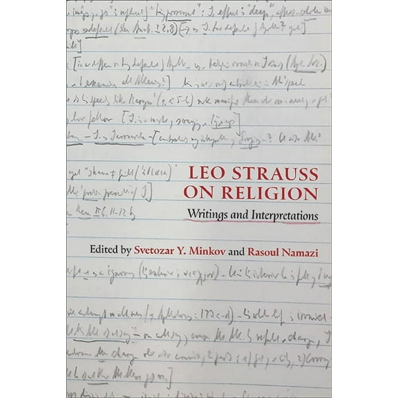 Suny the Thought and Legacy of Leo Strau Leo Strauss on Religion: Writings and Interpretations, (Hardcover)