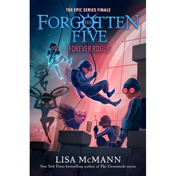 The Forgotten Five Forever Rogue (the Forgotten Five, Book 7), (Hardcover)