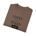 thumbnail image 3 of Sorry This Beard Is Taken Funny Graphic Men Women Unisex Garment-Dyed T-shirt, 3 of 4