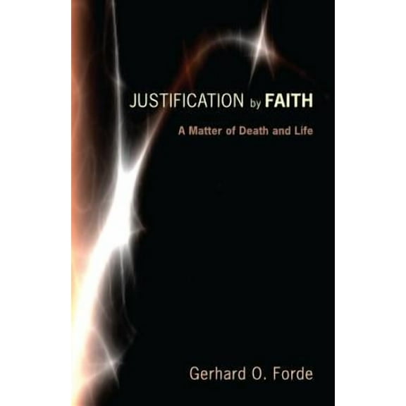 Justification by Faith (Paperback)
