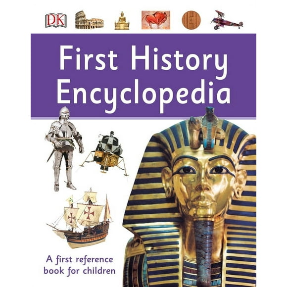 DK First Reference: First History Encyclopedia (Hardcover)