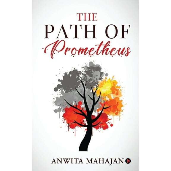 The Path of Prometheus (Paperback)