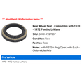 thumbnail image 2 of Rear Wheel Seal - Compatible with 1970 - 1972 Pontiac LeMans 1971, 2 of 2