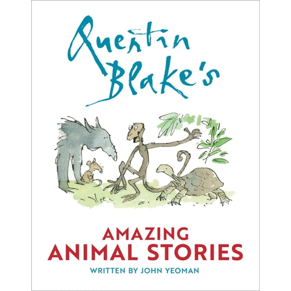 Quentin Blake's Amazing Animal Stories, (Hardcover)