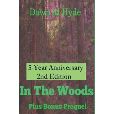 In The Woods: 5th Anniversary 2nd Edition (Paperback)