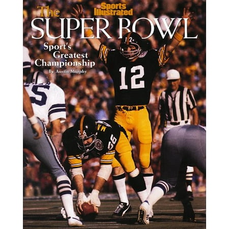Pre-Owned Sports Illustrated-The Super Bowl: Sport's Greatest Championship, 9781883013417, 1883013410, Hardcover, First Edition edition