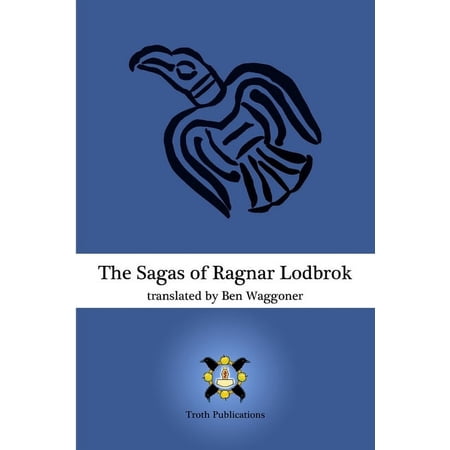 The Sagas Of Ragnar Lodbrok