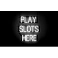 thumbnail image 1 of SpellBrite PLAY SLOTS HERE LED Sign for Business. 20.3" x 23.8" White PLAY SLOTS HERE Sign Has Neon Sign Look With Energy Efficient LED Light Source. Visible from 500+ Feet, 8 Animation Settings., 1 of 4