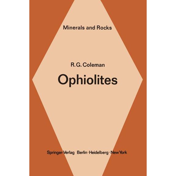 Minerals, Rocks and Mountains Ophiolites: Ancient Oceanic Lithosphere?, Book 12, (Paperback)