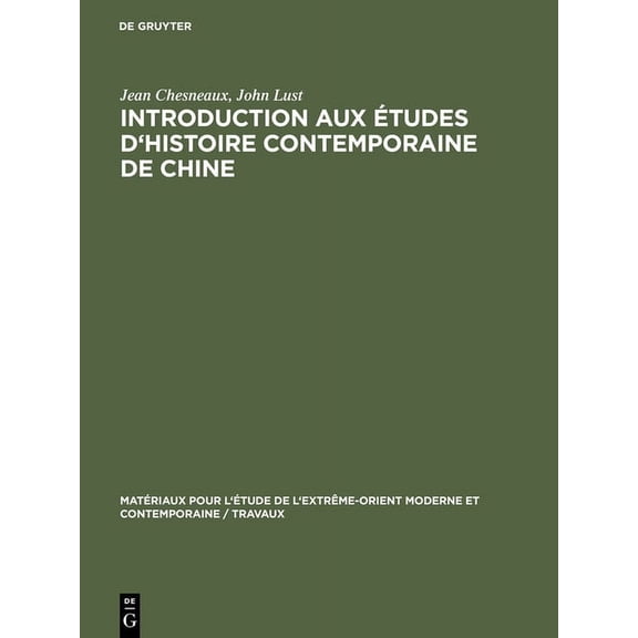 Matériaux Pour l'Étude de l'Extrême-Orie Introduction aux études d'histoire contemporaine de Chine, Book 2, (Hardcover)