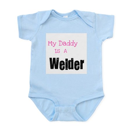 

CafePress - My Daddy Is A Welder Infant Bodysuit - Baby Light Bodysuit Size Newborn - 24 Months