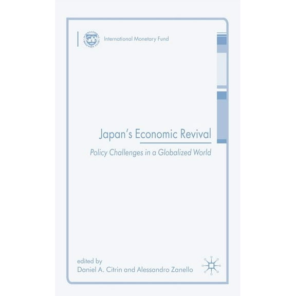 Procyclicality of Financial Systems in A Japan's Economic Revival: Policy Challenges in a Globalized World, (Hardcover)