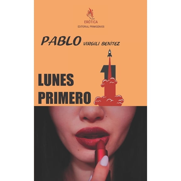Lunes primero : Cuentos (Paperback)