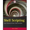 Shell Scripting : Expert Recipes for Linux, Bash, and More, Used [Paperback]