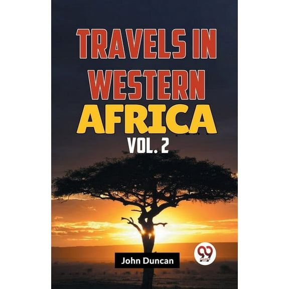 Travels In Western Africa Vol.2, (Paperback)
