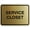 Brushed Gold, variant on Signs ByLITA Classic Framed Service Closet Sign | Durable Material | Storage Sign (Black) - Small