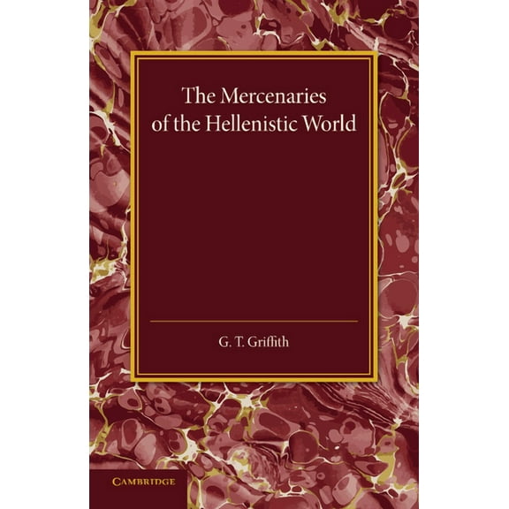 The Mercenaries of the Hellenistic World, (Paperback)