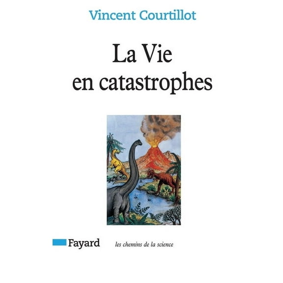 La Vie en catastrophes, (Paperback)