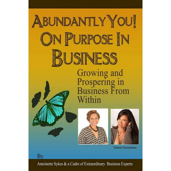 Bounceback Abundantly You! On Purpose in Business: The Energy of Success, Book 3, (Paperback)