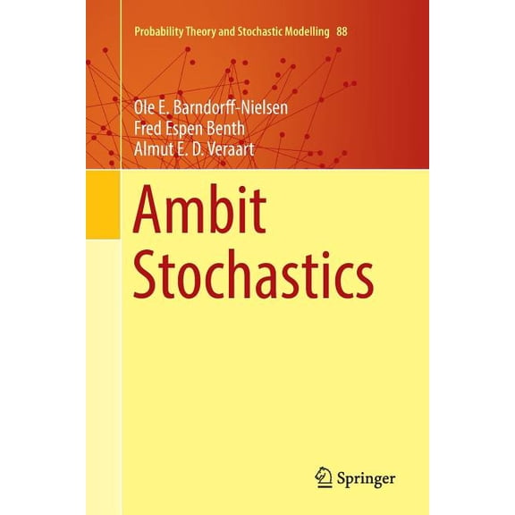 Probability Theory and Stochastic Modell Ambit Stochastics, Book 88, (Paperback)