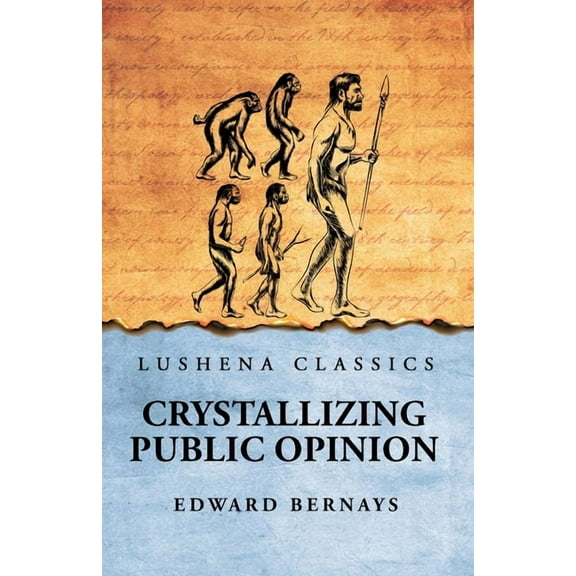 Crystallizing Public Opinion, (Paperback)