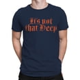 thumbnail image 2 of Not That Deep Gothic Design Men's T-shirt, 2 of 3