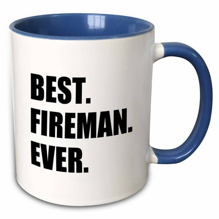 3dRose Best Fireman Ever- fun gift for firemen - fire man job appreciation - Two Tone Blue Mug,