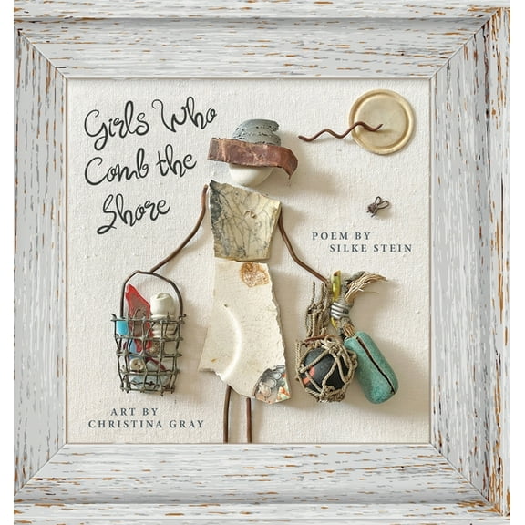 Girls Who Comb the Shore, (Hardcover)