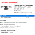 thumbnail image 2 of Expansion Tank Cap - Compatible with 2002 - 2006 Mazda MPV 3.0L V6 2003 2004 2005, 2 of 2