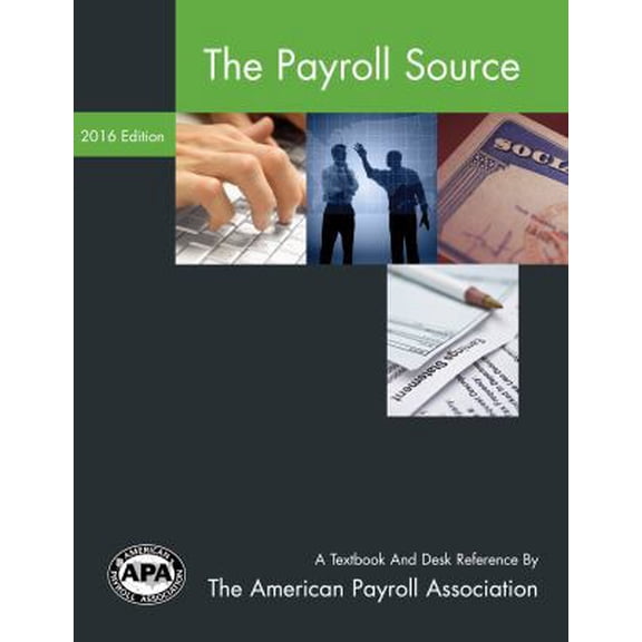 Pre-Owned The Payroll Source (Hardcover) 1934951919 9781934951910
