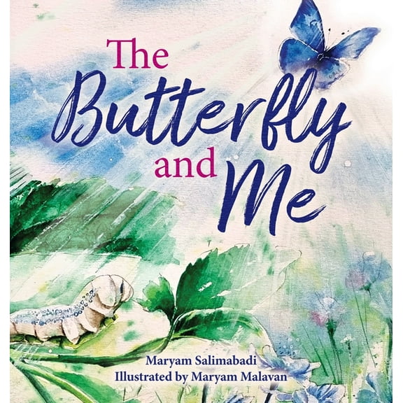 The Butterfly and Me, (Hardcover)
